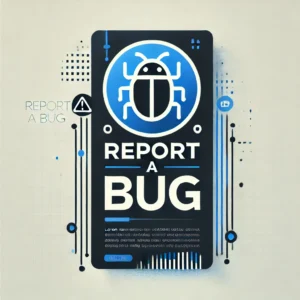 Report a Bug